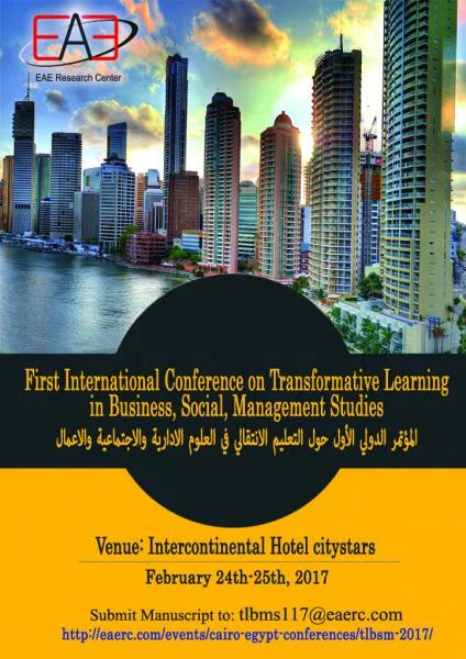 First International Conference on Transformative Learning in Business, Social, Management Studies.
