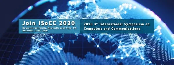 2020 3rd International Symposium on Computers and Communications (ISoCC 2020)