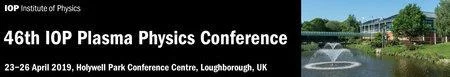 46th IOP Plasma Physics Conference, Loughborough, UK