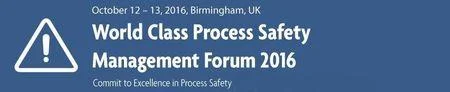 World Class Process Safety Management Forum