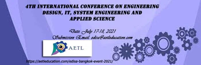 4th International Conference on Engineering Design, IT, System Engineering and Applied Science-EDISA