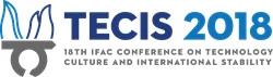 18th IFAC conference on International Stability, Technology and Culture -  TECIS 2018