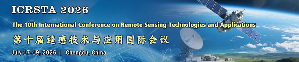 The 10th International Conference on Remote Sensing Technologies and Applications(ICRSTA 2026)