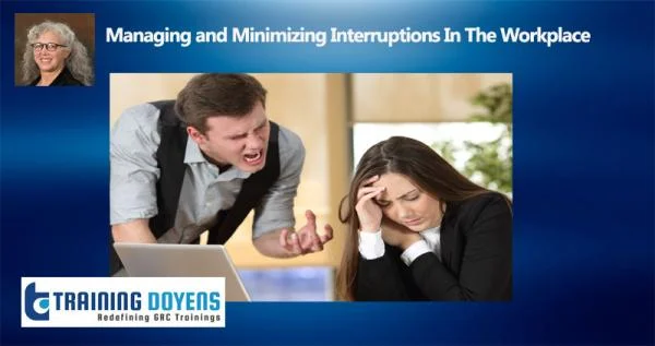 The Top 10 Strategies for Managing and Minimizing Interruptions In The Workplace